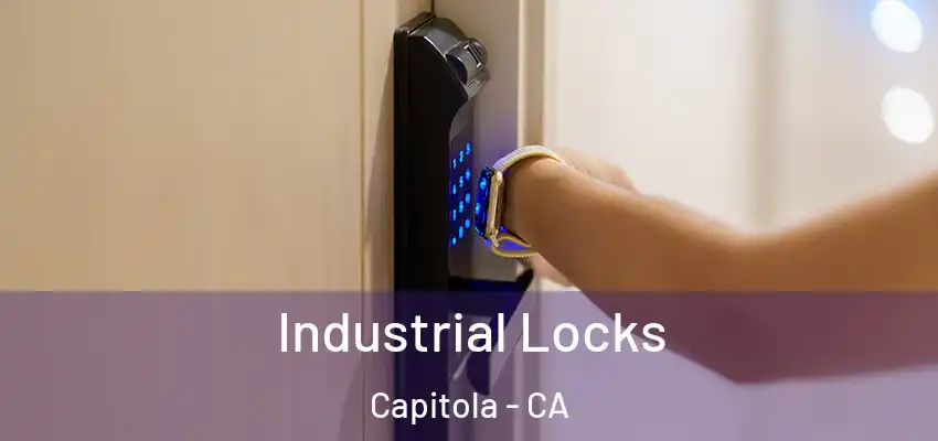  Industrial Locks Capitola - CA